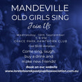Mandeville Old Girls Sing -Wednesday 16th September 7-9pm -